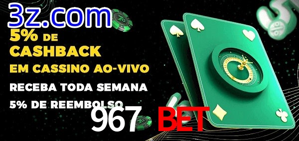Promoções do cassino ao Vivo 967 Bet