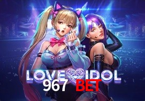  967 Bet