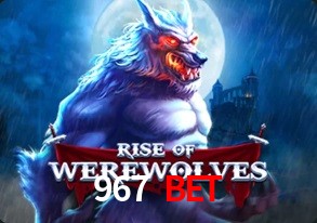  967 Bet