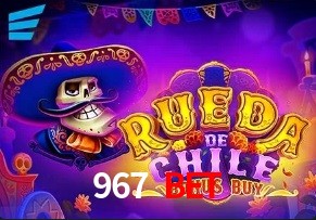  967 Bet